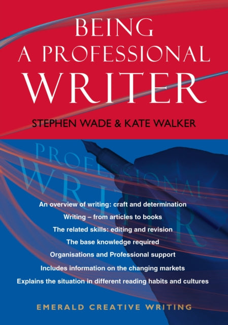 An Emerald Guide To Being A Professional Writer Revised Edition 2026 - Kate Walker