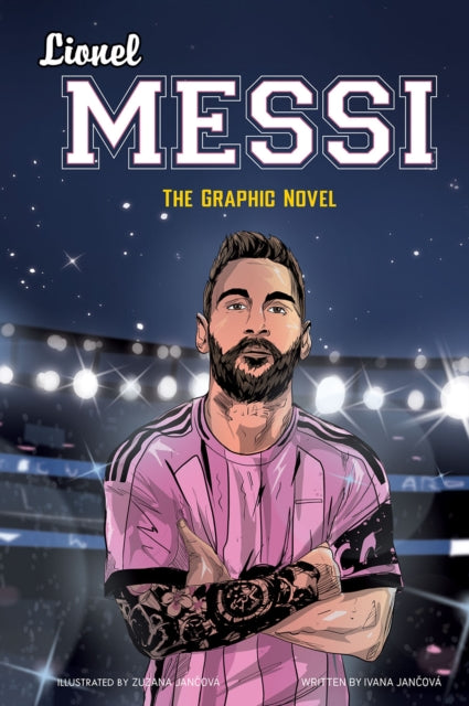 Front cover of Lionel Messi by Ivana Jancova, hardback