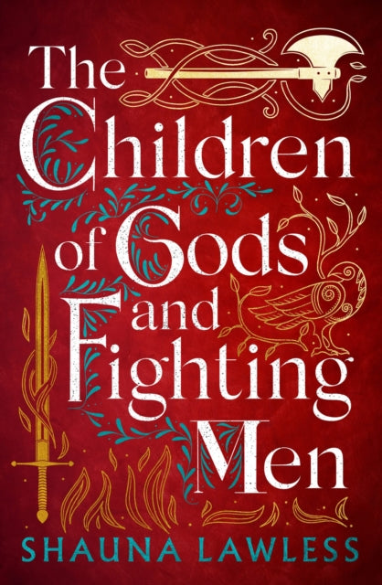 Front cover of The Children of Gods and Fighting Men by Shauna Lawless, paperback