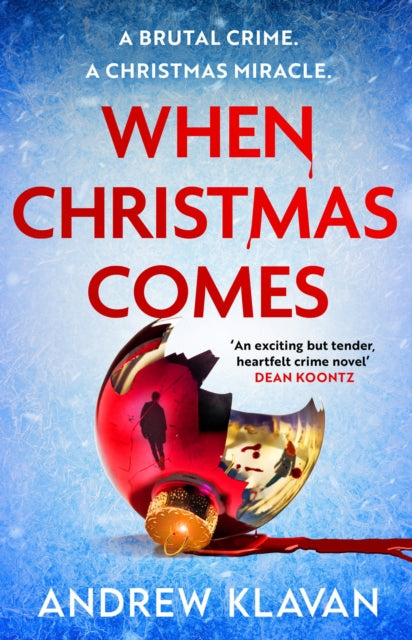 Front cover of When Christmas Comes by Andrew Klavan, paperback