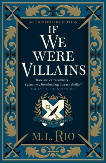 Front cover of If We Were Villains - Illustrated Edition: The sensational TikTok Book Club pick by M.L. Rio, hardback
