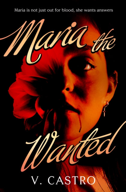 Front cover of Maria the Wanted by V. Castro, paperback