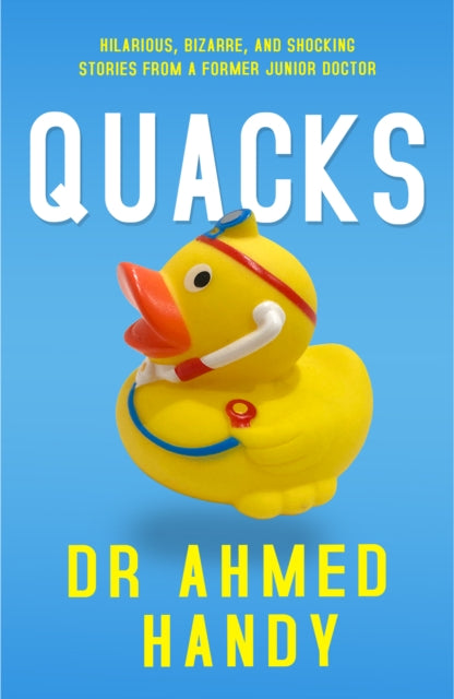 Front cover of Quacks by Ahmed Handy, paperback