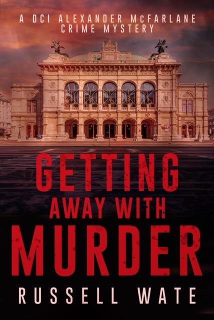 Front cover of Getting Away with Murder by Russell Wate, paperback
