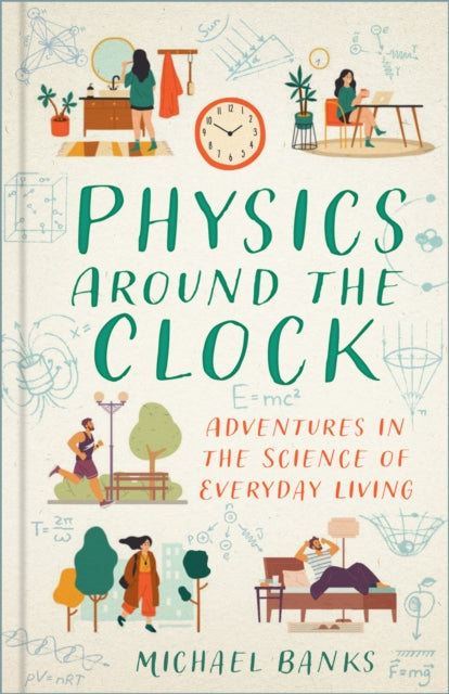 Front cover of Physics Around the Clock by Michael Banks, hardback