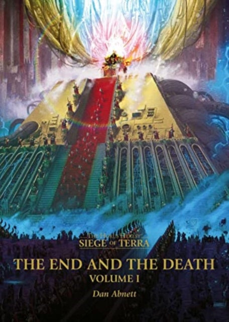 Front cover of The End and the Death: Volume I by Dan Abnett, paperback