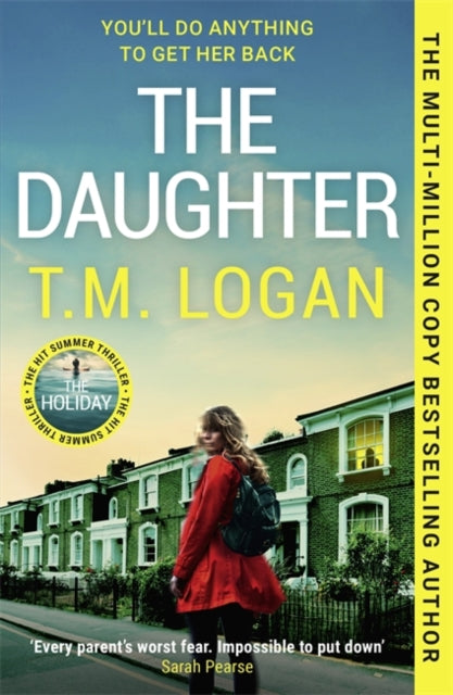 Front cover of The Daughter by T.M. Logan, paperback