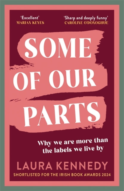 Front cover of Some of Our Parts by Laura Kennedy, paperback