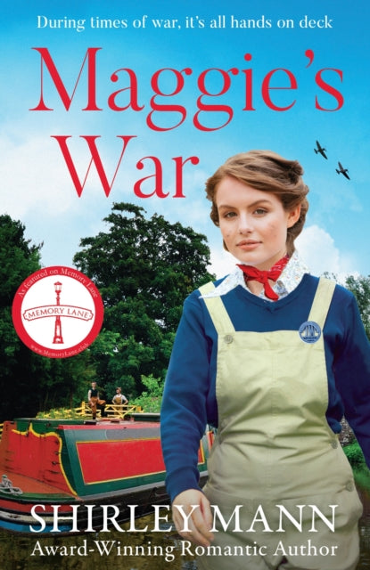 Maggie's War : An inspiring and moving WWII saga from the RNA award winning author of Bobby's War - Shirley Mann