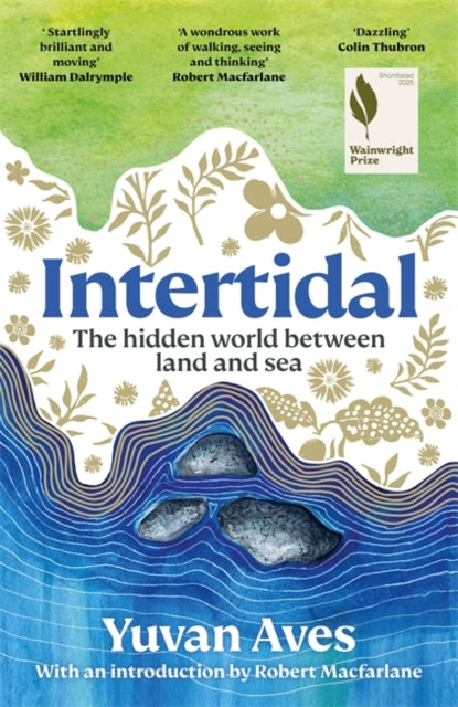 Front cover of Intertidal by Robert Macfarlane, hardback