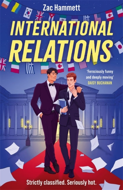 International Relations : A charming fake dating queer romance - Zac Hammett