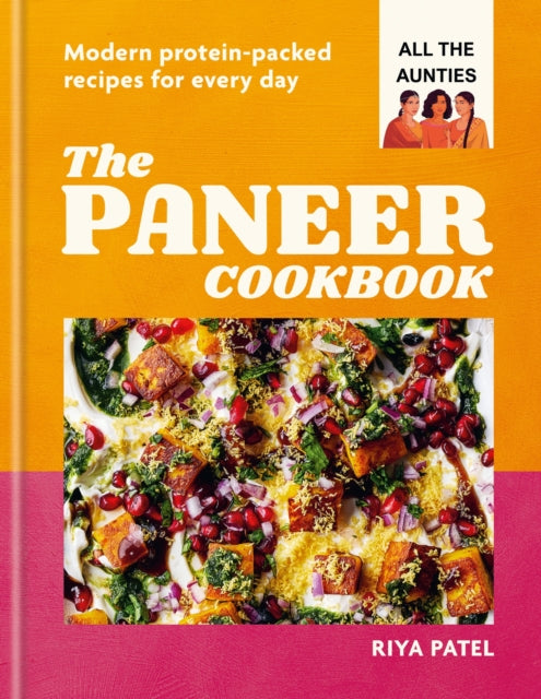 The Paneer Cookbook - Riya Patel
