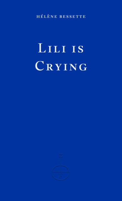 Lili is Crying - Eimear McBride