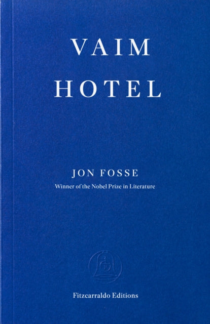 Vaim Hotel - Jon Fosse