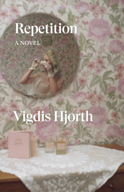 Front cover of Repetition by Vigdis Hjorth, paperback