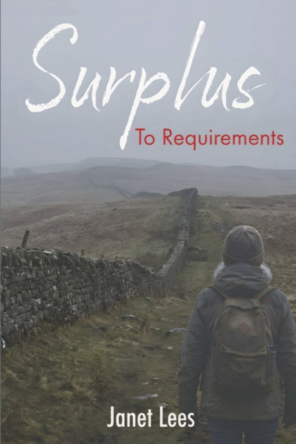 Surplus to Requirements - Janet Lees