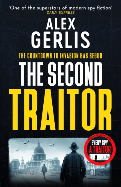 Front cover of The Second Traitor by Alex Gerlis, hardback
