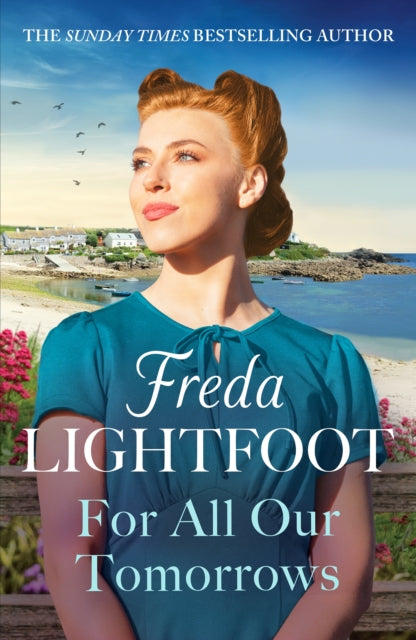 Front cover of For All Our Tomorrows by Freda Lightfoot, paperback