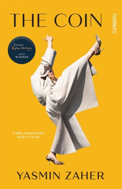 The Coin : Winner of the 2025 Dylan Thomas Prize - Yasmin Zaher