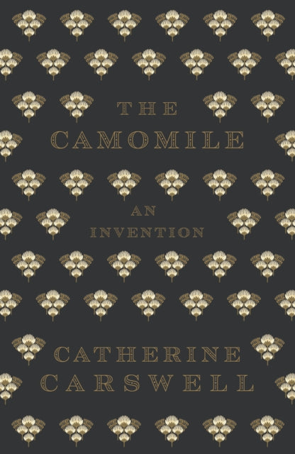 Front cover of The Camomile by Catherine Carswell, paperback
