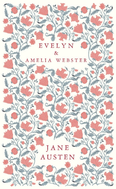Front cover of Evelyn and Amelia Webster by Jane Austen, paperback