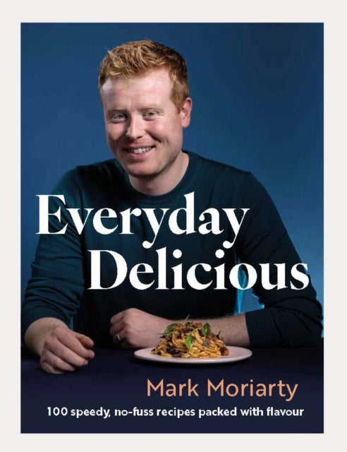 Everyday Delicious - Mark Moriarty