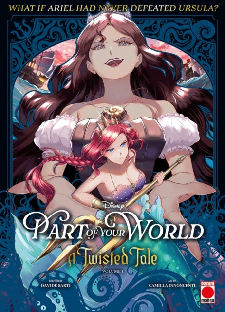 Part of Your World: A Twisted Tale Volume 1 - Davide Sarti