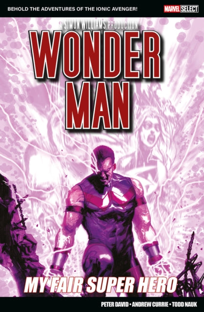Marvel Select: Wonder Man: My Fair Super Hero - Andrew Currie