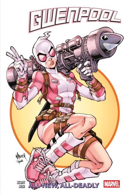 Gwenpool Vol.1: All-New, All-New Deadly - Cavan Scott