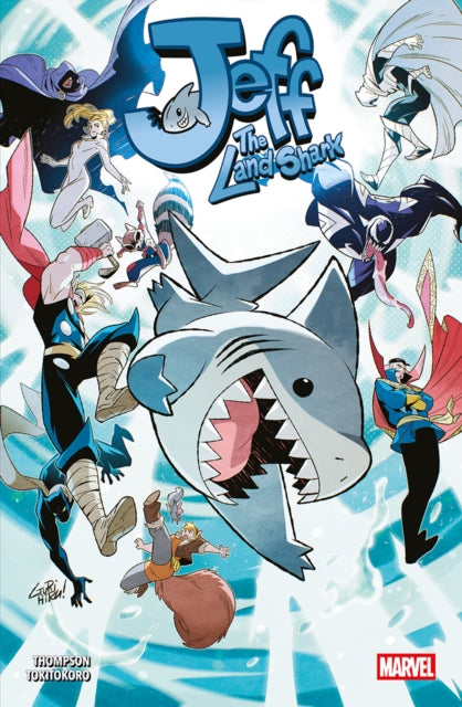 Jeff The Land Shark - Kelly Thompson