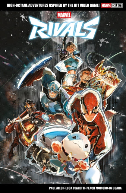 Front cover of Marvel Select: Marvel Rivals by Peach Momoko, paperback