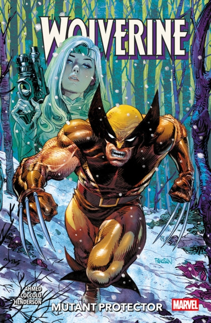Wolverine Vol. 3: Mutant Protector - Saladin Ahmed