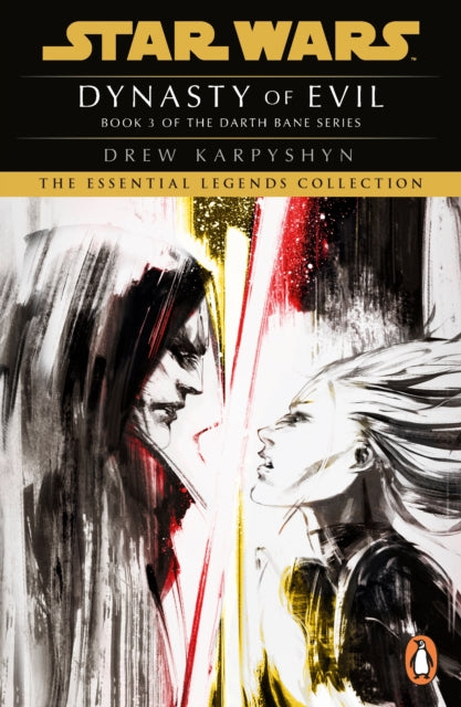 Star Wars: Darth Bane - Dynasty of Evil - Drew Karpyshyn