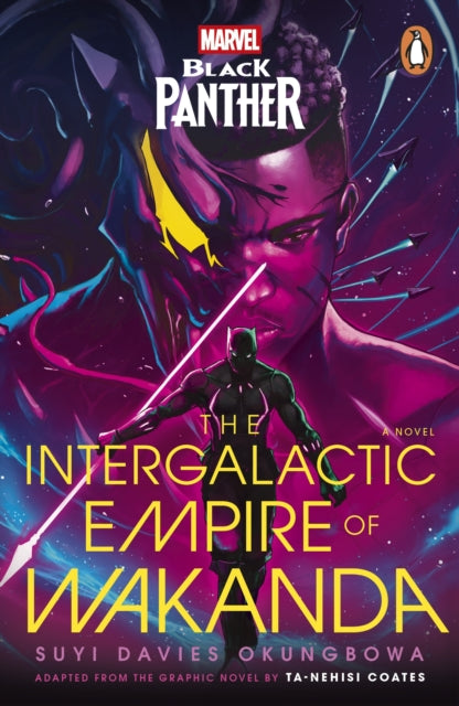 Marvel: Black Panther: The Intergalactic Empire of Wakanda - Suyi Davies Okungbowa