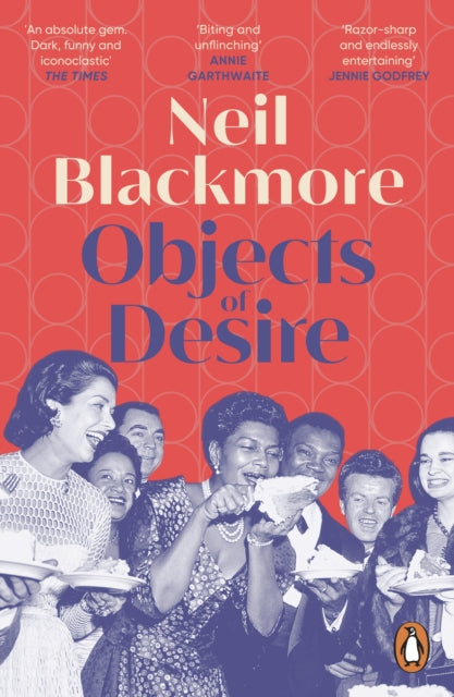 Objects of Desire - Neil Blackmore