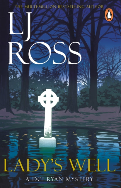 Front cover of Lady's Well by LJ Ross, paperback