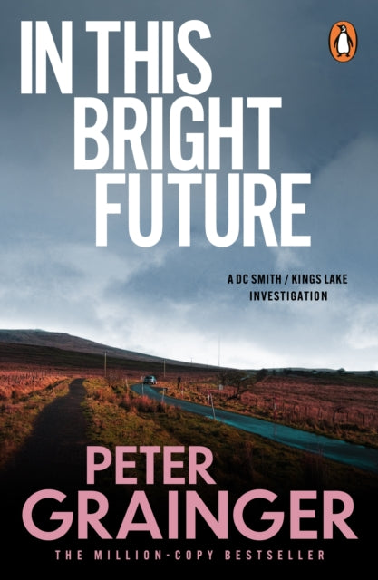 In This Bright Future - Peter Grainger