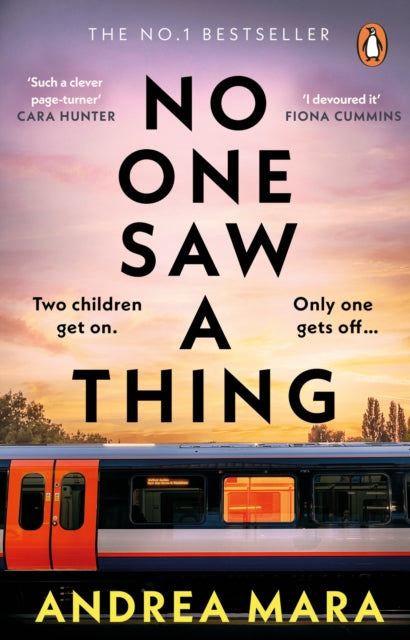 Front cover of No One Saw a Thing by Andrea Mara, paperback