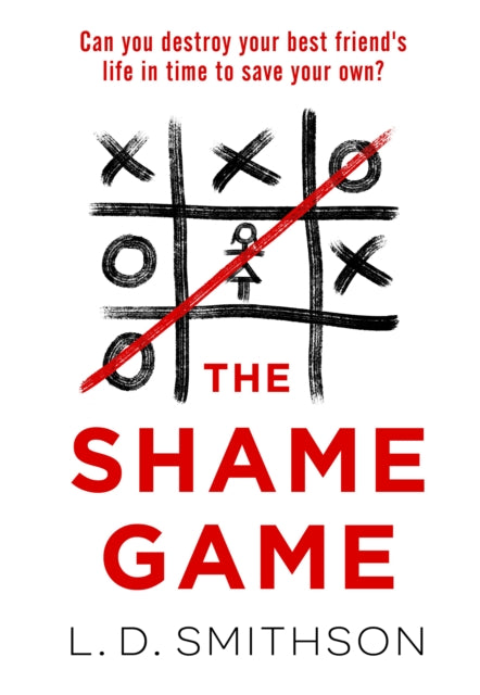 Front cover of The Shame Game by L.D. Smithson, paperback