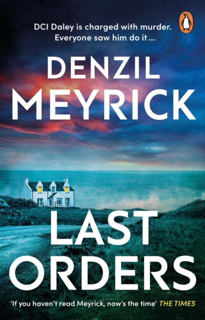 Front cover of Last Orders by Denzil Meyrick, paperback