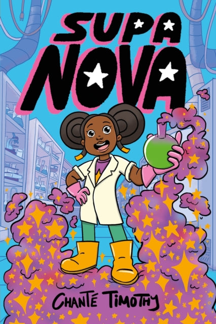 Front cover of Supa Nova by Chante Timothy, paperback