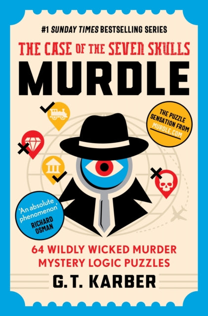 Front cover of Murdle: The Case of the Seven Skulls: THE SUNDAY TIMES BESTSELLING SERIES by G.T. Karber, paperback