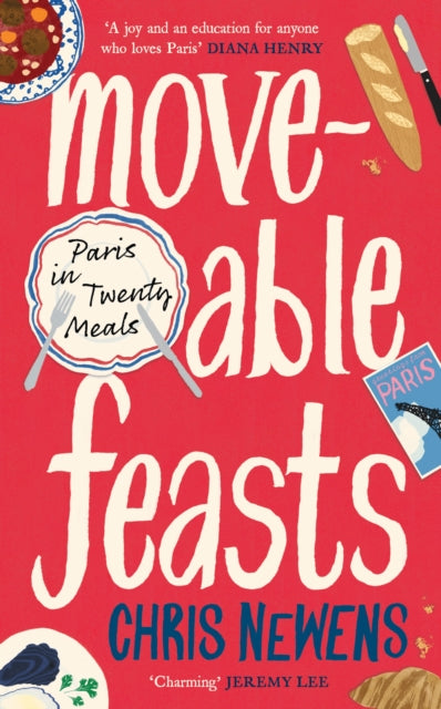 Front cover of Moveable Feasts by Chris Newens, hardback