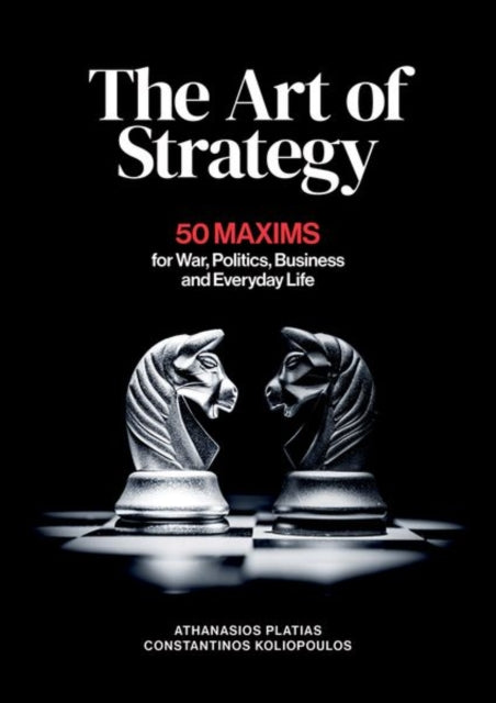 Front cover of The Art of Strategy by Constantinos Koliopoulos, hardback