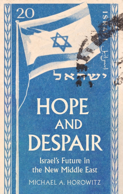 Front cover of Hope and Despair by Michael A. Horowitz, paperback