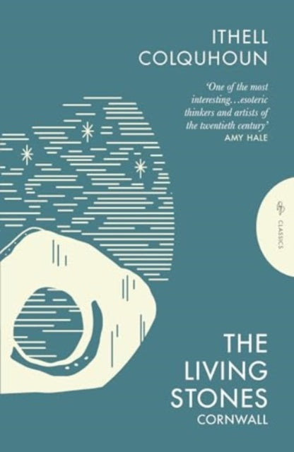 The Living Stones : Cornwall - Edward Parnell