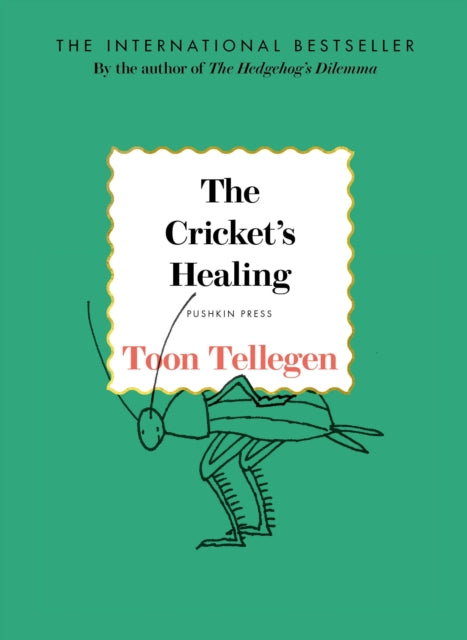 Front cover of The Cricket's Healing by Toon Tellegen, hardback