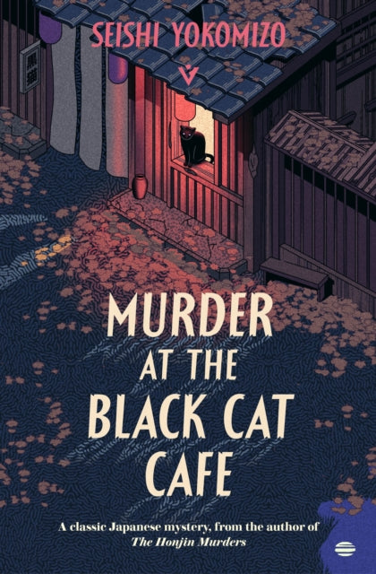 Front cover of Murder at the Black Cat Cafe by Seishi Yokomizo, paperback