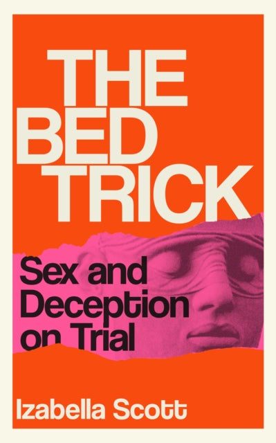 Front cover of The Bed Trick by Izabella Scott, paperback