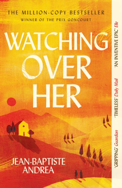 Watching Over Her : The prize-winning million-copy-bestselling historical romance that has captivated readers - Frank Wynne